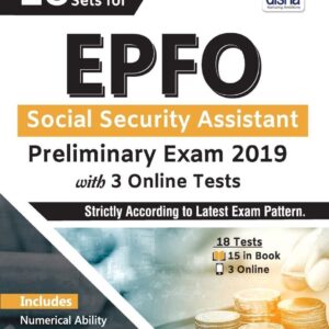 18 Practice Sets for EPFO Social Security Assistant Preliminary Exam 2019 with 3 Online Tests