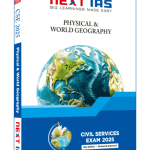 Civil Services Exam 2025 -Physical & World Geography - Next IAS