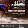Errorless 46 Previous Years IIT JEE Advanced (1978 - 2023) + JEE Main (2013 - 2023) MATHEMATICS Chapterwise & Topicwise Solved Papers 19th Edition
