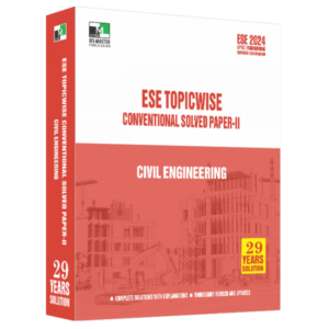 ESE 2024 - Civil Engineering Ese Topic-wise Conventional Solved Paper - 2