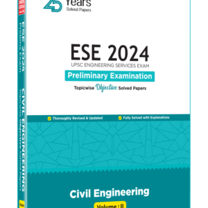 ESE 2024 (Prelims) - Civil Engineering Solved Paper Volume 2