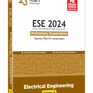 ESE 2024 (Prelims) - Electrical Engineering Solved Paper Volume 2