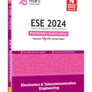 ESE 2024 (Prelims) - Electronics Engineering Solved Paper Volume 1