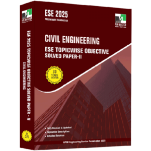 ESE 2025 - Civil Engineering Ese Topicwise Objective Solved Paper 2