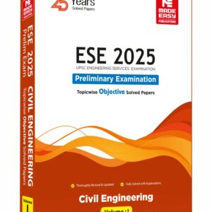 ESE 2025: Preliminary Exam: Civil Engineering Objective Solved Paper Vol-1 - Made Easy