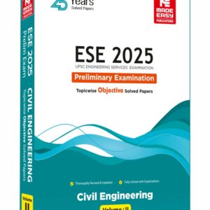 ESE 2025: Preliminary Exam: Civil Engineering Objective Solved Paper Vol-2 - Made Easy