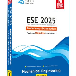 ESE 2025: Preliminary Exam: Mechanical Engineering Objective Solved Paper Vol-1 - Made Easy