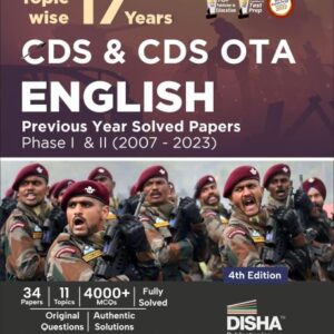 Topic-wise 17 CDS & CDS OTA English Previous Year Solved Papers Phase I & II (2007 - 2023) 4th Edition  Combined Defence Services PYQs