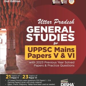 Uttar Pradesh General Studies for UPPSC Mains Paper V & VI with 2023 Previous Year Solved Paper & Practice Questions 2nd Edition  History